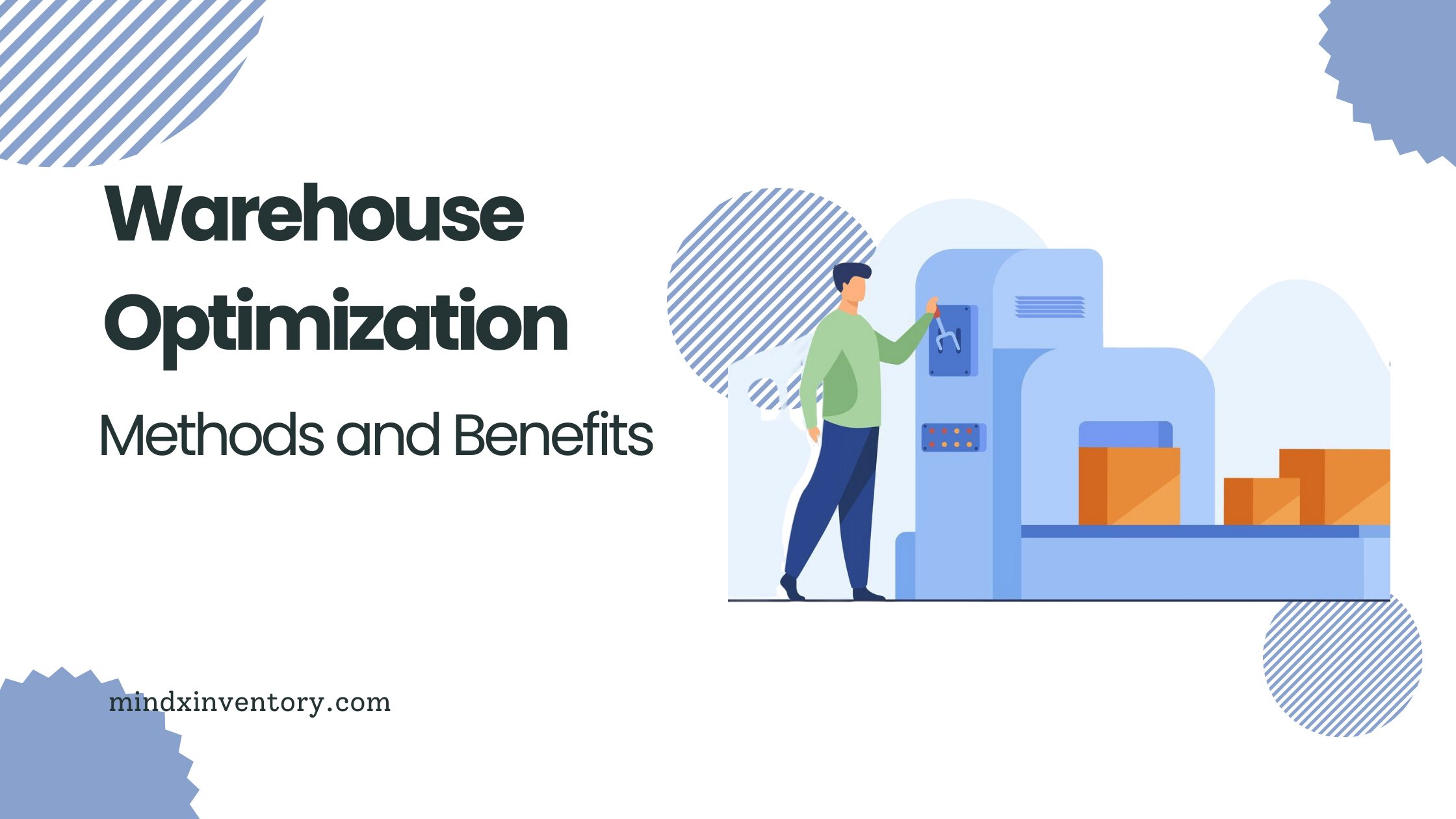 Warehouse Optimization Methods and Benefits 