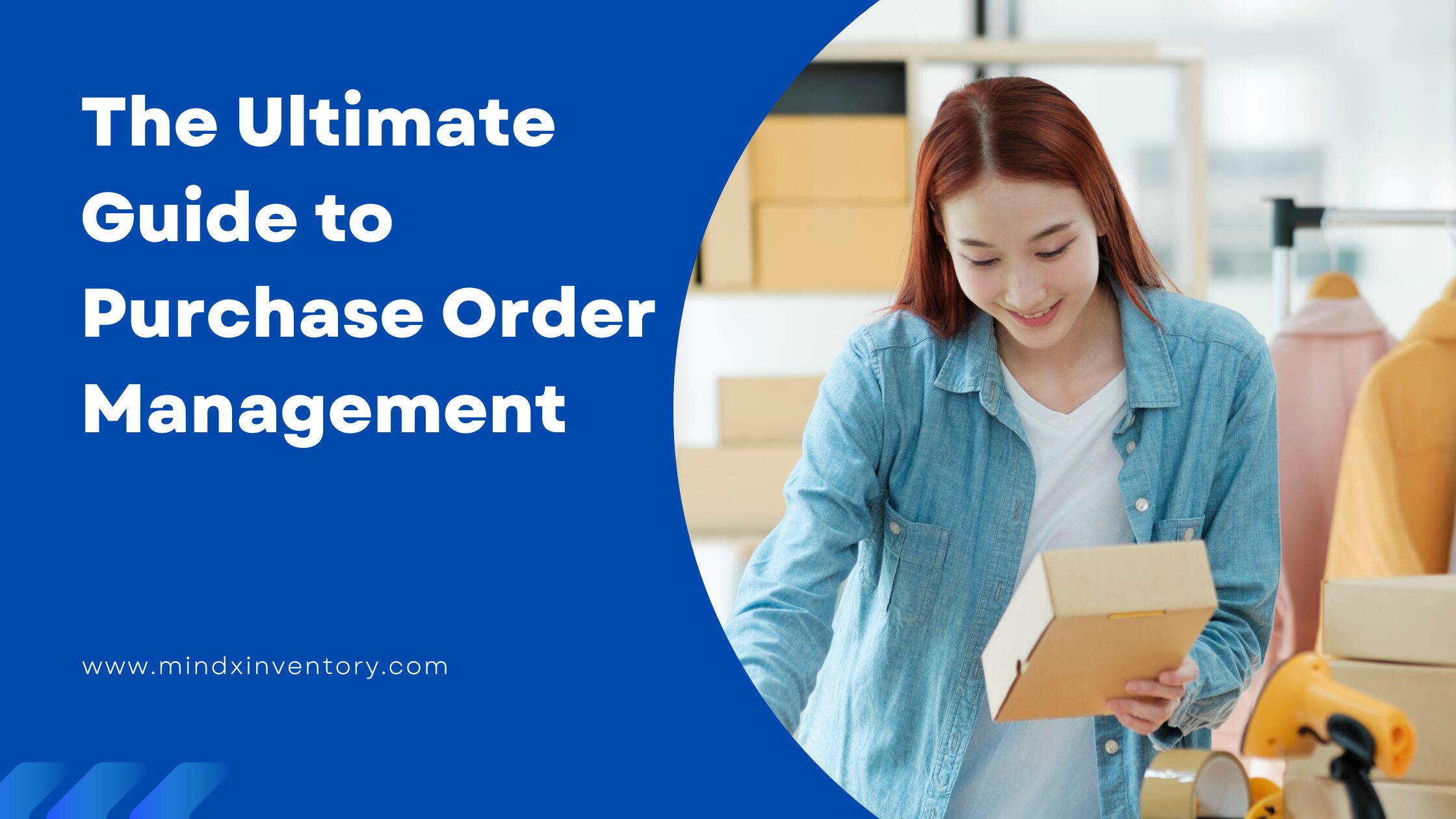 The Ultimate Guide to Purchase Order Management