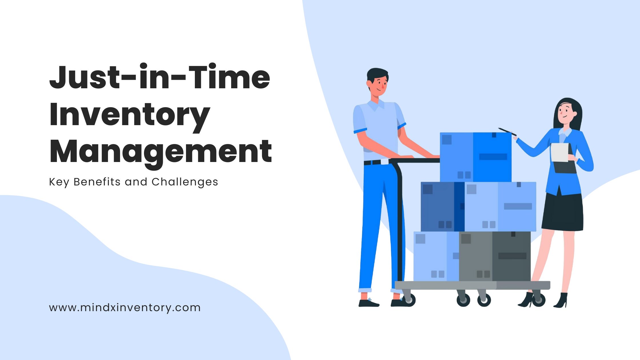 Just-in-Time Inventory Management : Key Benefits and Challenges